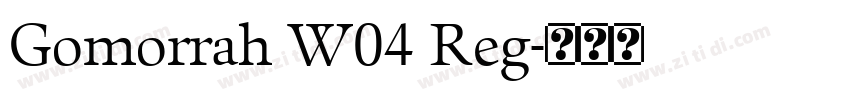 Gomorrah W04 Reg字体转换